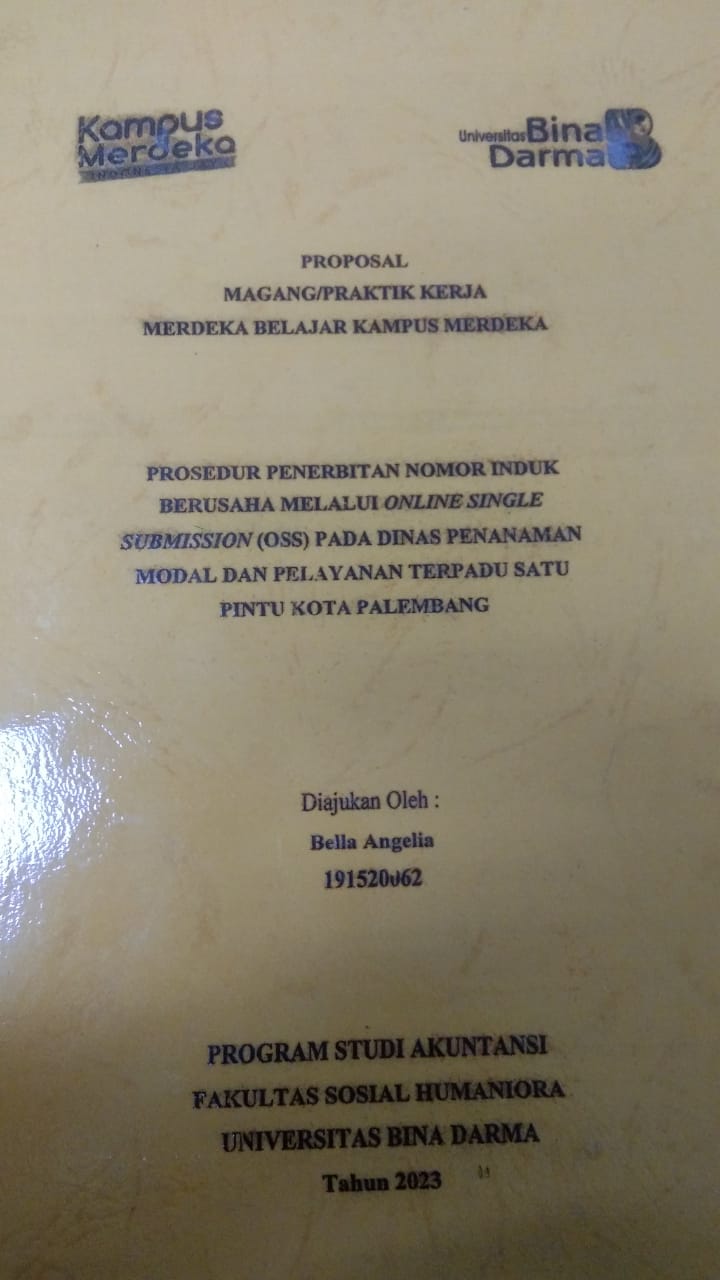 Cover PROSEDUR PENERBITAN NOMOR INDUK BERUSAHA MELALUI ONLINE SINGLE SUBMISSION (OSS) PADA DINAS PENANAMAN MODAL DAN PELAYANAN TERPADU SATU PINTU KOTA PALEMBANG / BELLA ANGELIA