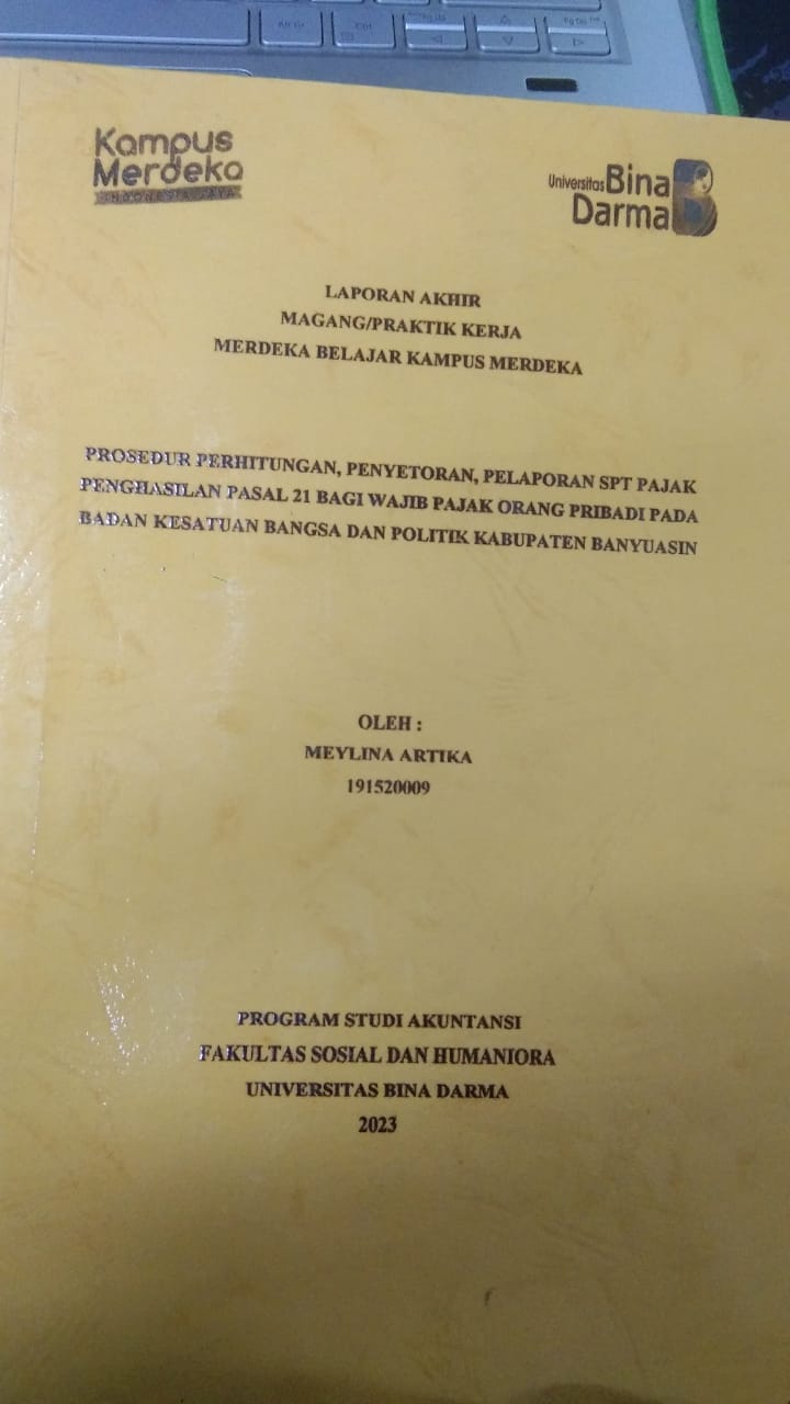 Cover PROSEDUR PERHITUNGAN, PENYETORAN, PELAPORAN SPT PAJAK PENGHASILAN PASAL 21 BAGI WAJIB PAJAK ORANG PRIBADI PADA BADAN KESATUAN BANGSA DAN POLITIK KABUPATEN BANYUASIN / MEYLINA ARTIKA