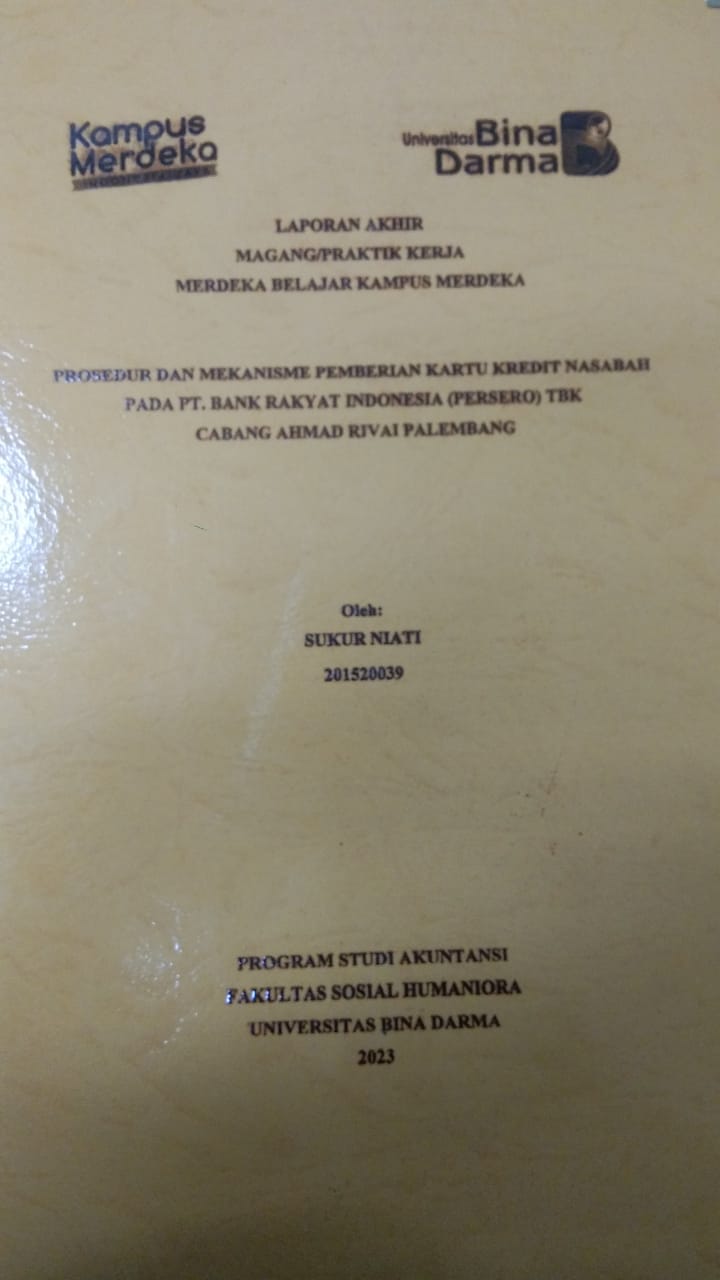 Cover PROSEDUR DAN MEKANISME PEMBERIAN KARTU KREDIT NASABAH PADA PT. BANK RAKYAT INDONESIA (PERSERO) TBK CABANG AHMAD RIVAI PALEMBANG / SUKUR NIATI