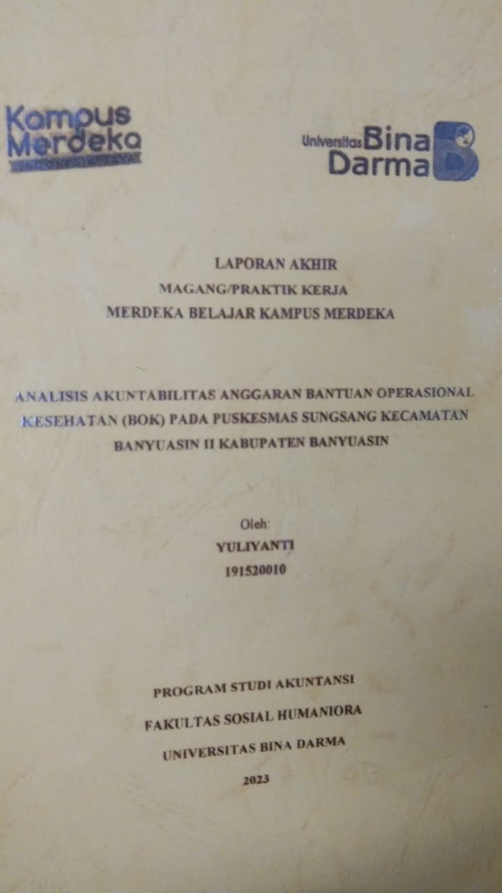 Cover ANALISIS AKUNTABILITAS ANGGARAN BANTUAN OPERASIONAL KESEHATAN (BOK) PADA PUSKESMAS SUNGSANG KECAMATAN BANYUASIN II KABUPATEN BANYUASIN / YULIYANTI