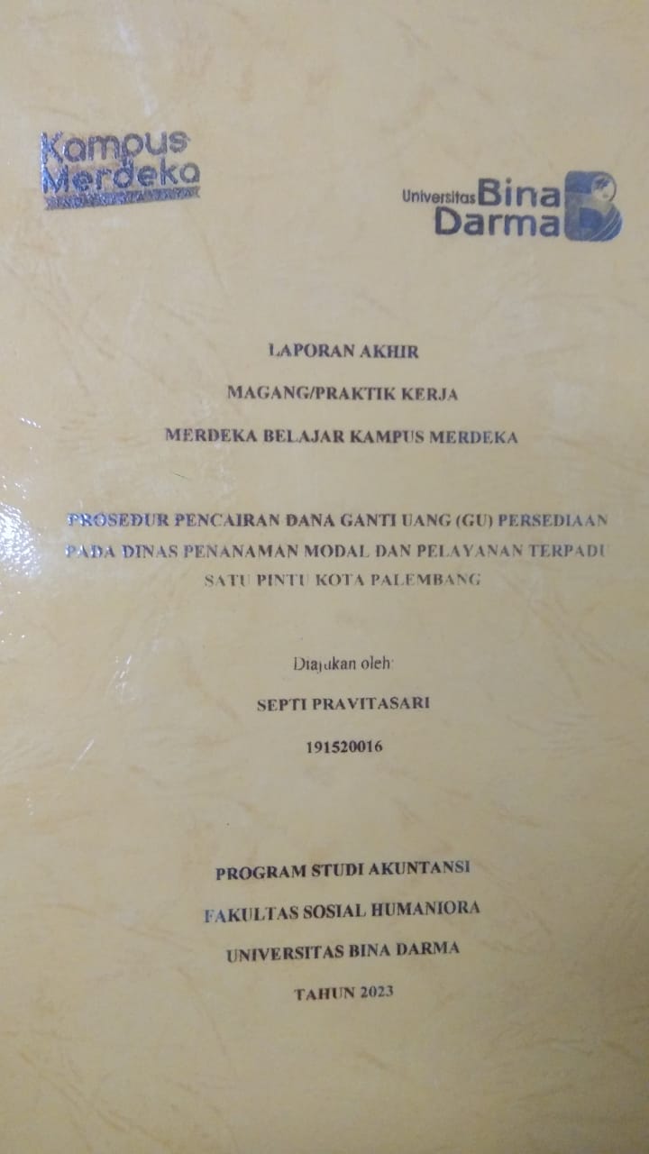 Cover PROSEDUR PENCAIRAN DANA GANTI UANG (GU) PERSEDIAAN PADA DINAS PENANAMAN MODAL DAN PELAYANAN TERPADU SATU PINTU KOTA PALEMBANG / SEPTI PRAVITASARI