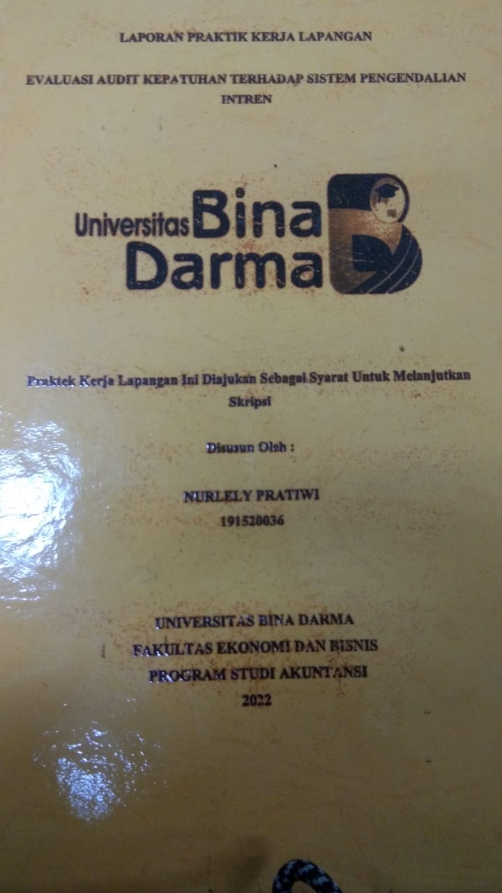 Cover EVALUASI AUDIT KEPATUHAN TERHADAP SISTEM PENGENDALIAN INTREN / NURLELY PRATIWI