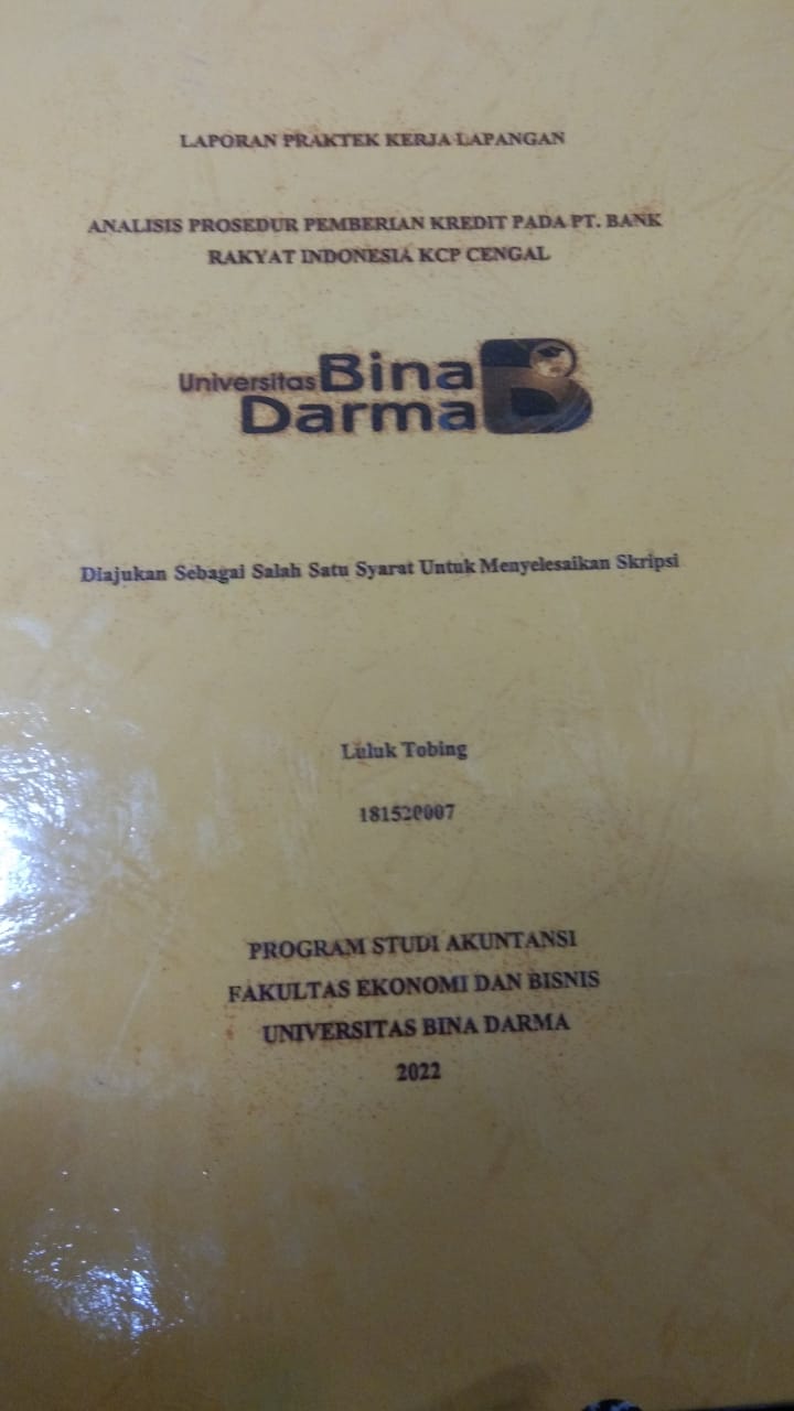 Cover ANALISIS PROSEDUR PEMBERIAN KREDIT PADA PT.BANK RAKYAT INDONESIA KCP CANGAL / LULUK TOBING