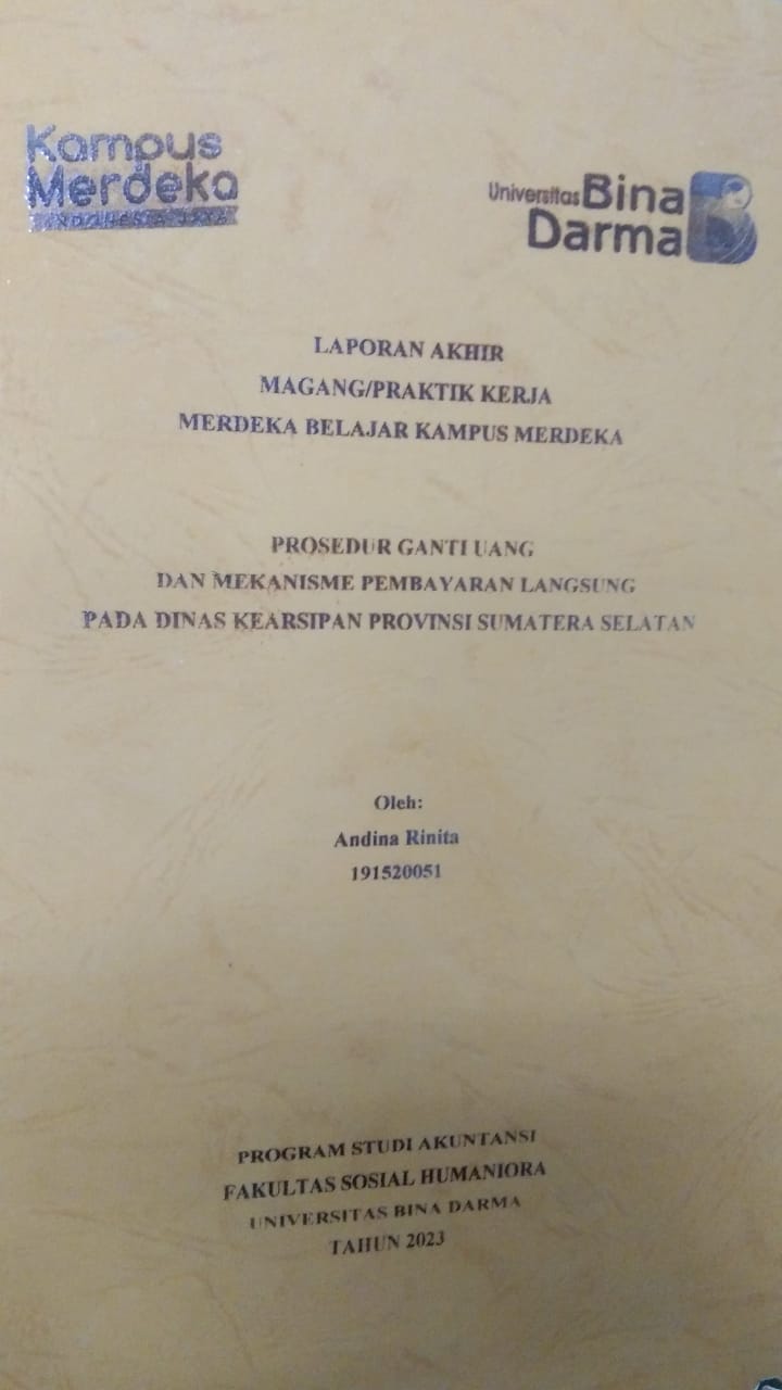 Cover PROSEDUR GANTI UANG DAN MEKANISME PEMBAYARAN LANGSUNG PADA DINAS KEARSIPAN PROVINSI SUMATERA SELATAN / ANDINA RINITA