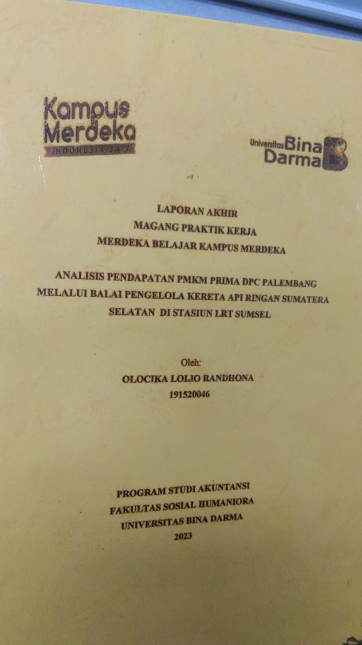 Cover ANALISIS PENDAPATAN PMKM PRIMA DPC PALEMBANG MELALUI BALAI PENGELOLA KERETA API RINGAN SUMATERA SELATAN DI STASIUN LRT SUMSEL / OLOCIKA LOLIO RANDHONA
