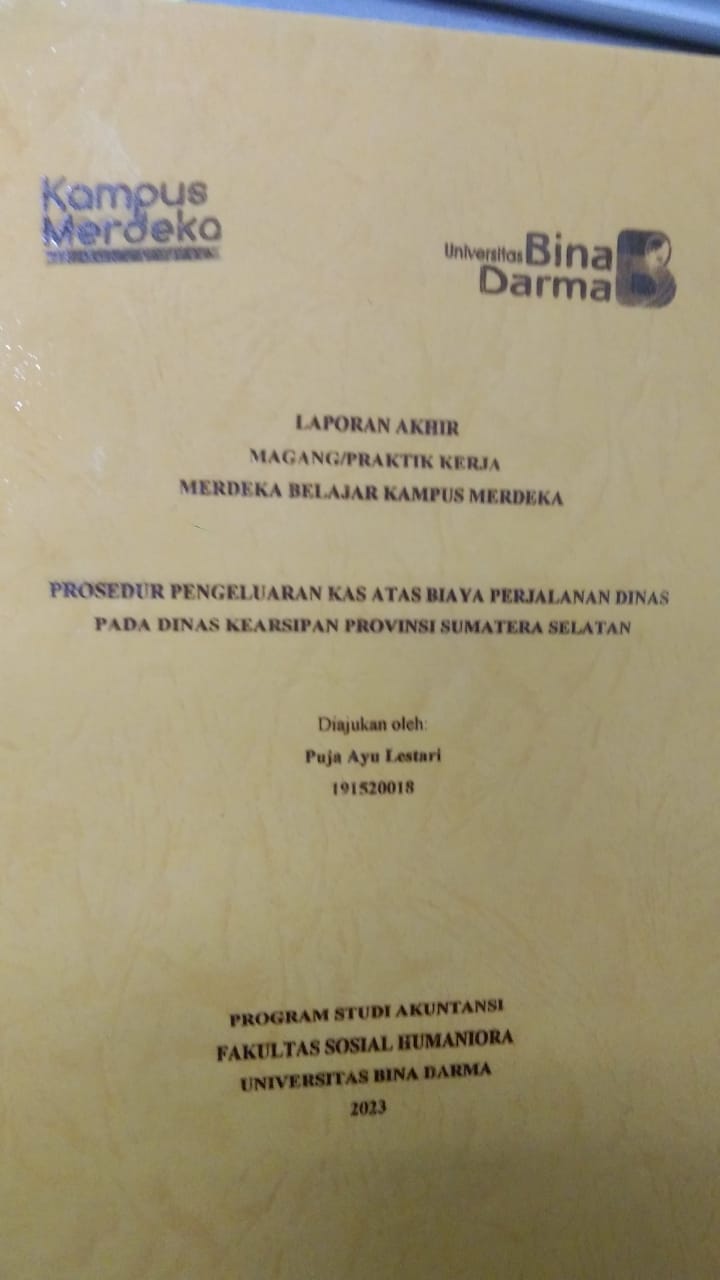 Cover PROSEDUR PENGELUARAN KAS ATAS BIAYA PERJALANAN DINAS PADA DINAS KEARSIPAN PROVINSI SUMATERA SELATAN / PUJA AYU LESTARI