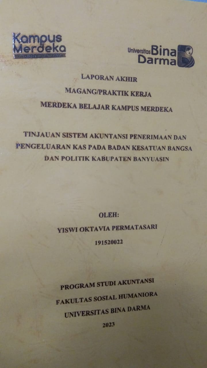 Cover TINJAUAN SISTEM AKUNTANSI PENERIMAAN DAN PENGELUARAN KAS PADA BADAN KESATUAN BANGSA DAN POLITIK KABUPATEN BANYUASIN / YISWI OKTAVIA PERMATASARI