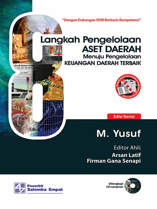 Cover DELAPAN LANGKAH PENGELOLAAN ASET DAERAH :  Menuju Pengelolaan Keuangan Daerah Terbaik / M. Yusuf