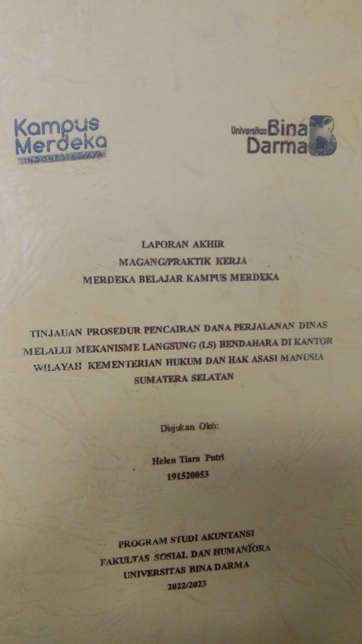 Cover TINJAUAN PROSEDUR PENCAIRAN DANA PERJALANAN DINAS MELALUI MEKANISME LANGSUNG (LS) BENDAHARA DI KANTOR WILAYAH KEMENTERIAN HUKUM DAN HAK ASASI MANUSIA SUMATERA SELATAN / HELEN TIARA PUTRI