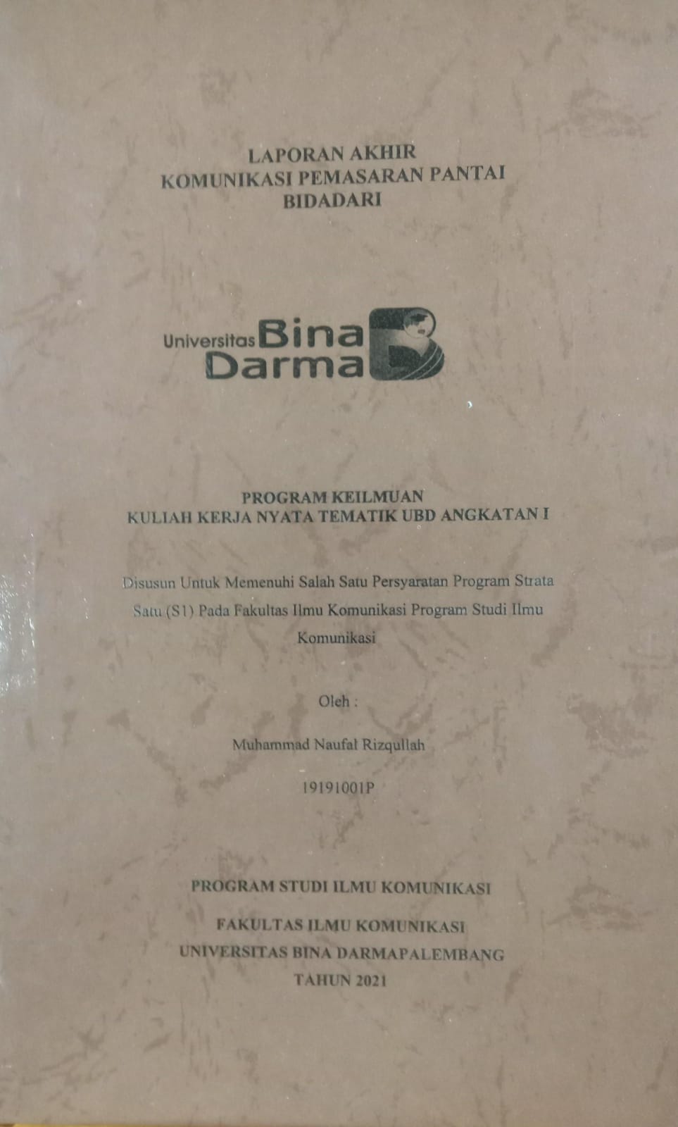 Cover KOMUNIKASI PEMASARAN PANTAI BIDADARI / MUHAMMAD NAUFAL RIZQULLAH