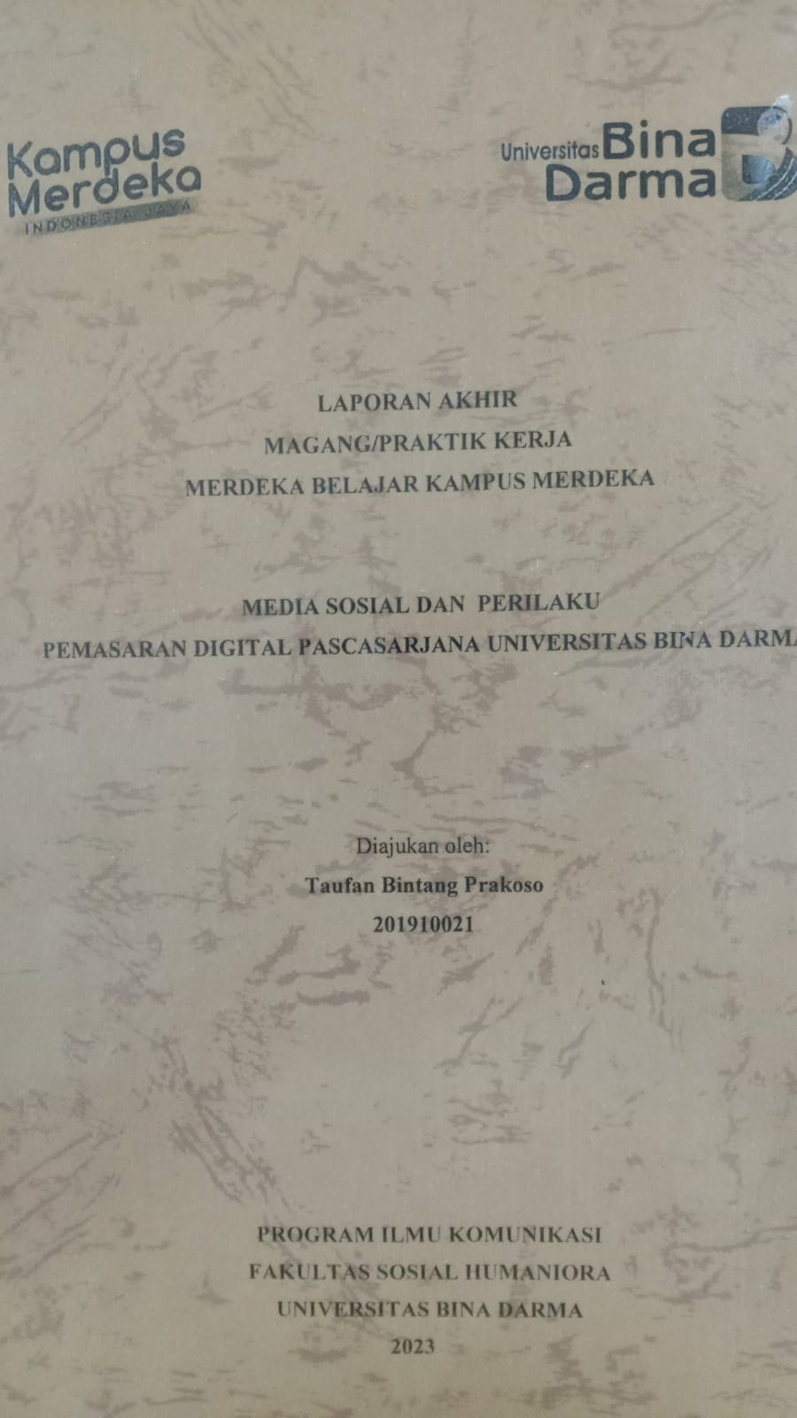 Cover MEDIA SOSIAL DAN PERILAKU PEMASARAN DIGITAL PASCASARJANA UNIVERSITAS BINA DARMA / TAUFAN BINTANG PRAKOSO