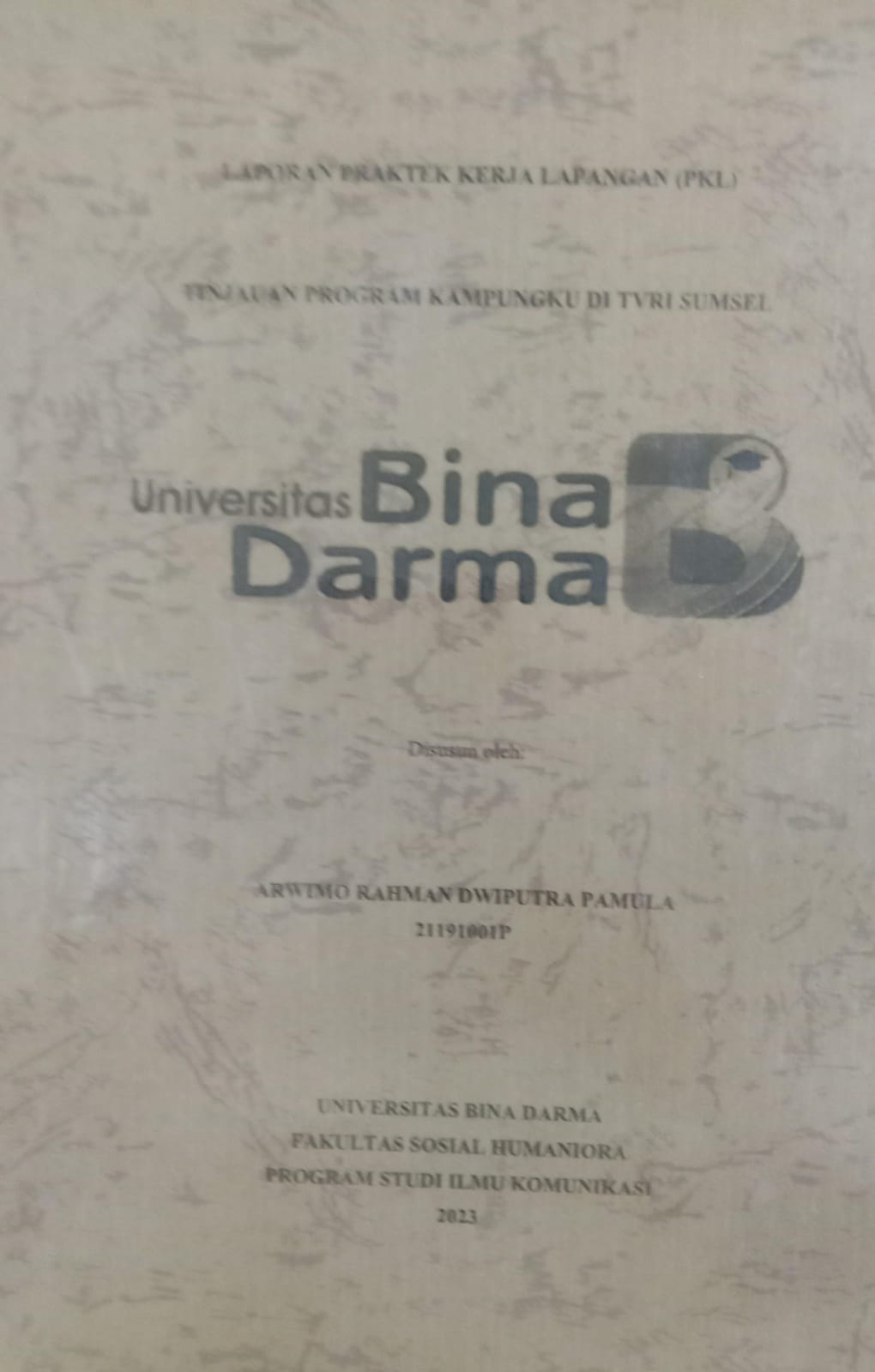 Cover TINJAUAN PROGRAM KAMPUNGKU DI TVRI SUMSEL / ARWIMO RAHMAN DWIPUTRA PAMULA