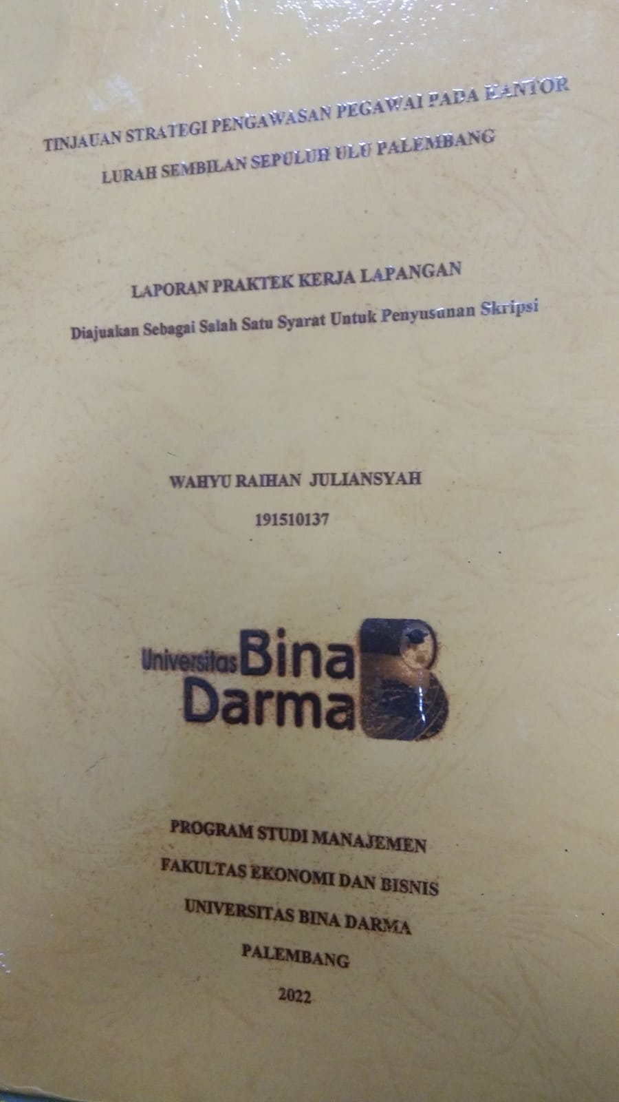 Cover TINJAUAN STRATEGI PENGAWASAN PEGAWAI PADA KANTOR LURAH SEMBILAN SEPULUH ULU PALEMBANG / WAHYU RAIHAN JULIANSYAH