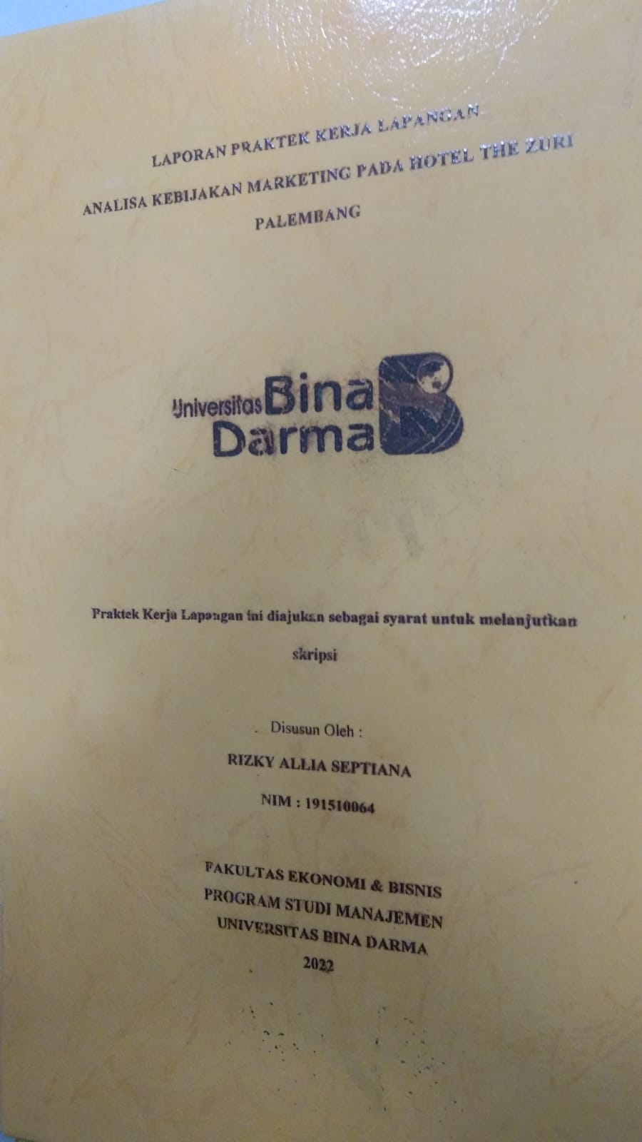 Cover ANALISA KEBIJAKAN MARKETING PADA HOTEL THE ZURI PALEMBANG / RIZKY ALLIA SEPTIANA