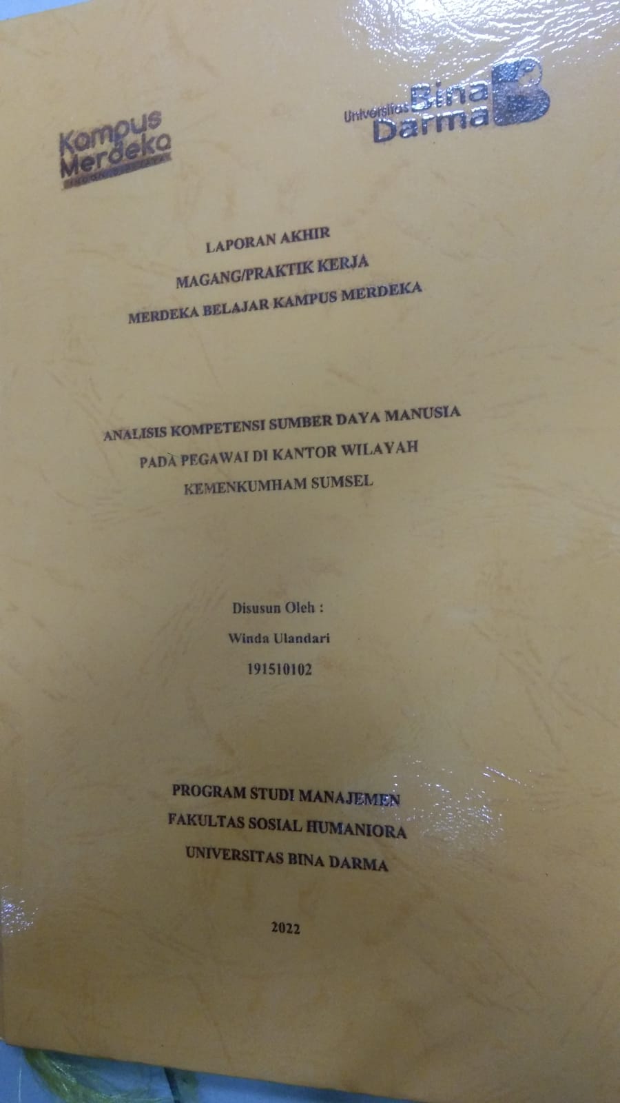 Cover ANALISIS KOMPETENSI SUMBER DAYA MANUSIA PADA PEGAWAI DI KANTOR WILAYAH KEMENKUMHAM SUMSEL / WINDA ULANDARI