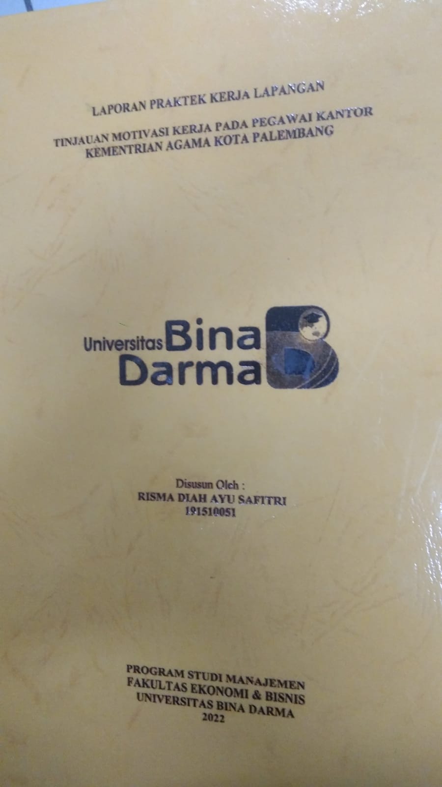 Cover TINJAUAN MOTIVASI KERJA PADA PEGAWAI KANTOR KEMENTRIAN AGAMA KOTA PALEMBANG / RISMA DIAH AYU SAFITRI