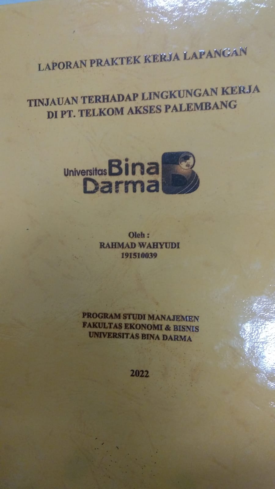 Cover TINJAUAN TERHADAP LINGKUNGAN KERJA DI PT. TELKOM AKSES PALEMBANG / RAHMAD WAHYUDI