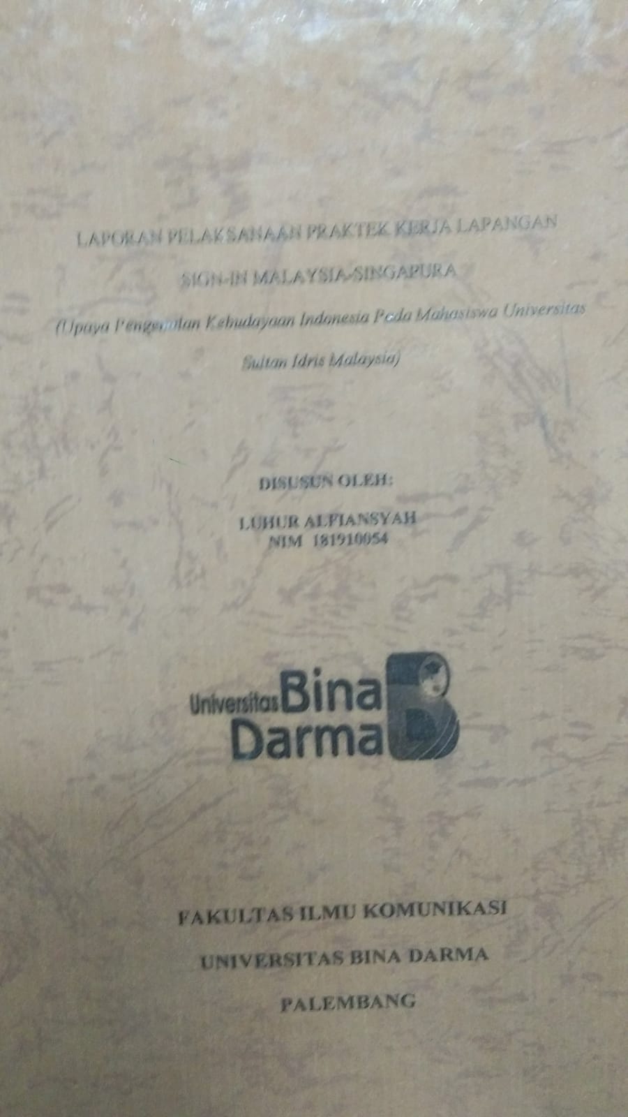 Cover LAPORAN PELAKSANAAN PRAKTEK KERJA LAPANGAN SIGN-IN MALAYSIA SINGAPURA / LUHUR ALFIANSYAH