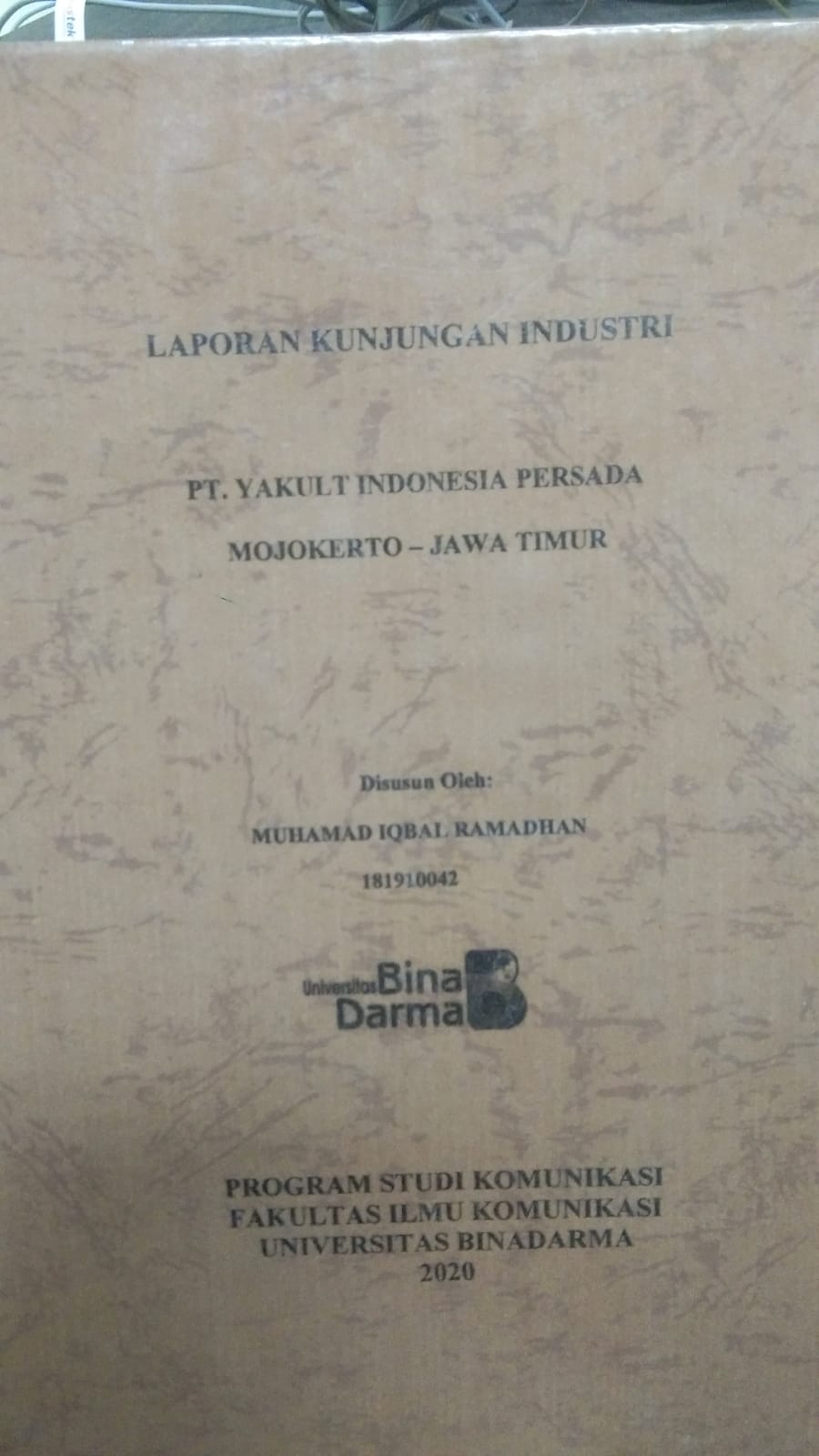 Cover LAPORAN KUNJUNGAN INDUSTRI PT.YAKULT INDONESIA PERSADA MOJOKERTO-JAWA TIMUR / MUHAMMAD IQBAL RAMADHAN
