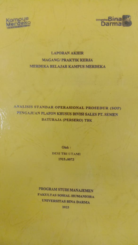 Cover ANALISIS STANDAR OPRASIONAL PROSEDUR (SOP) PENGAJUAN PLAFON KHUSUS DIVISI PT.SEMEN BATURAJA (PERSERO) TBK / DESI TRI UTAMI