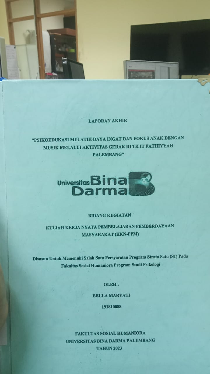 Cover PSIKOEDUKASI MELATIH DAYA INGAT DAN FOKUS ANAK DENGAN MUSIK MELALUI AKTIVITAS GERAK DI TK IT FATHIYYAH PALEMBANG / BELLA MARYATI