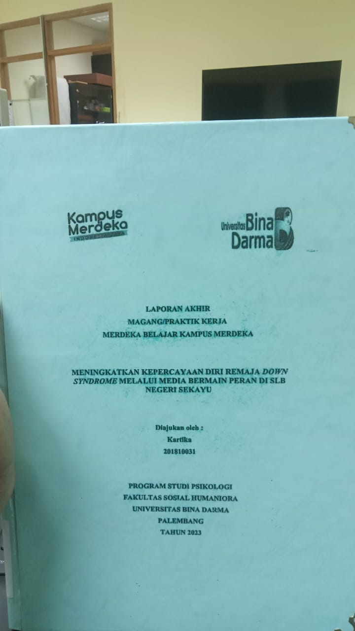Cover MENINGKATKAN KEPERCAYAAN DIRI REMAJA DOWN SYNDROME MELALUI MEDIA BERMAIN PERAN DI SLB NEGERI SEKAYU / KARTIKA