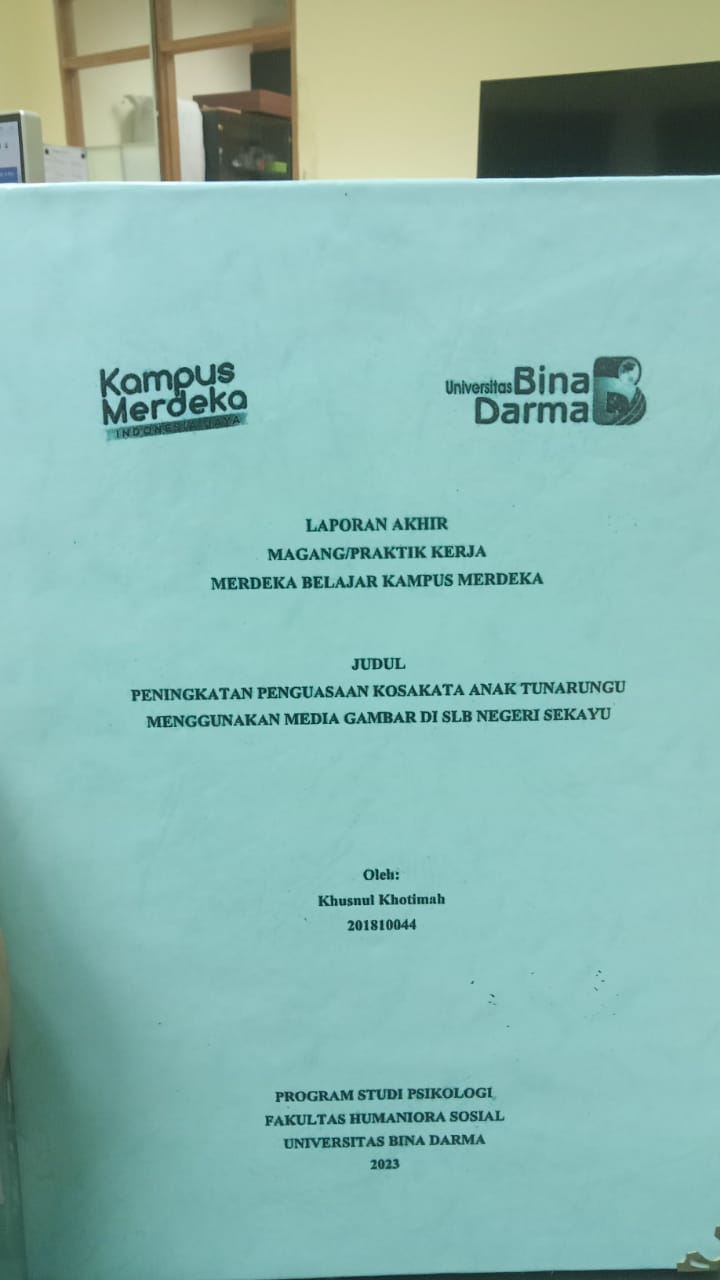 Cover PENINGKATAN  PENGUASAN KOSAKATA ANAK TUNARUNGU MENGGUNAKAN MEDIA GAMBAR DI SLB NEGERI SEKAYU / KHUSNUL KHOTIMAH