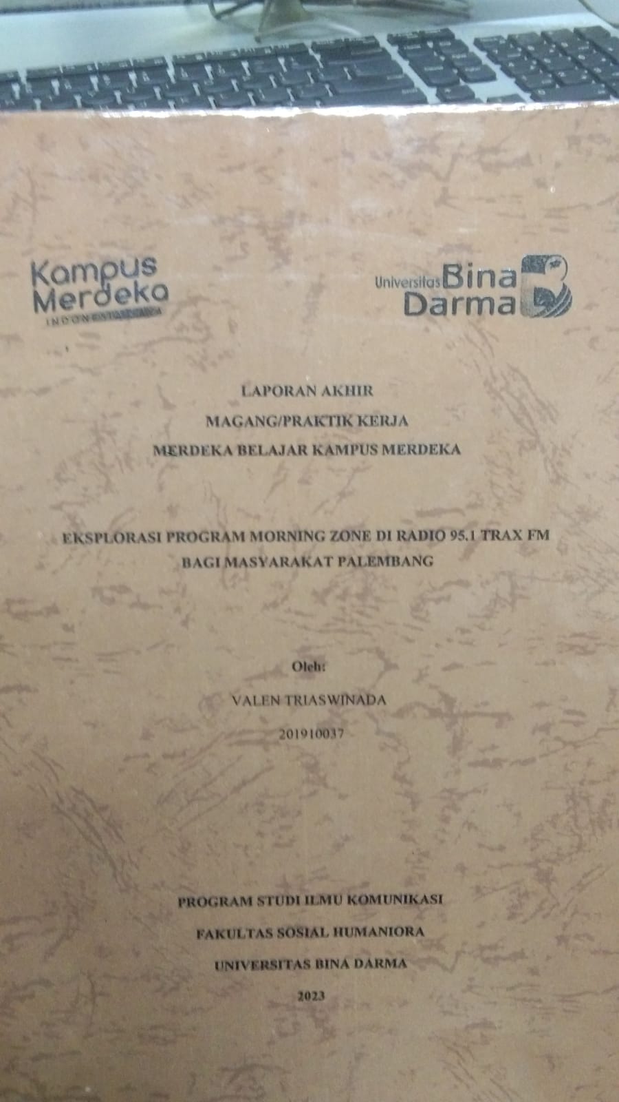 Cover EKSPLORASI PROGRAM MORNING ZONE DI RADIO 95.1 TRAX FM BAGI MASYRAKAT PALEMBANG / VALEN TRIAS WINADA