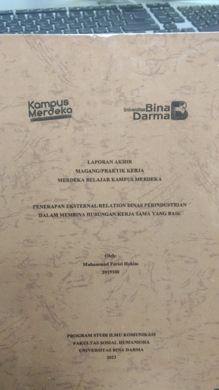 Cover PENERAPAN EKSTERNAL RELATION DINAS PERINDUSTRIAN DALAM MEMBINA HUUNGAN KERJA YANG BAIK / MUHAMMAD FARIEL HAKIM