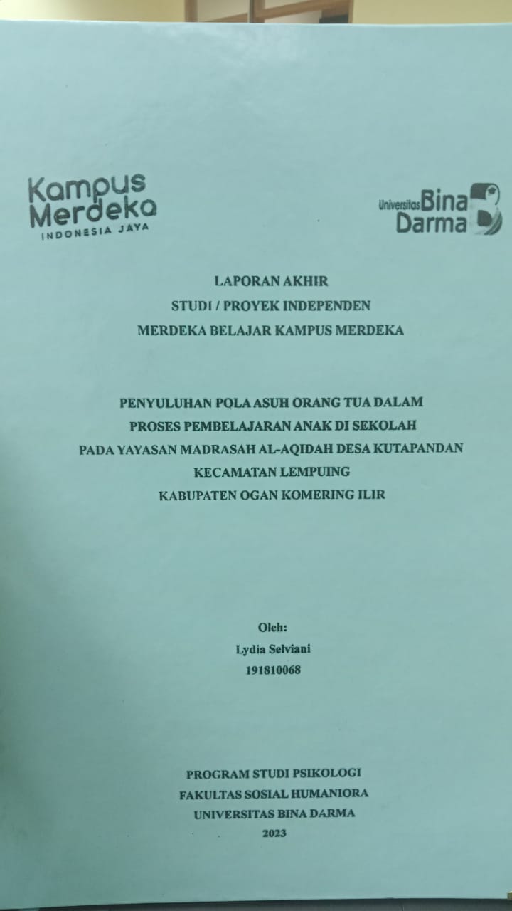 Cover PENYULUHAN POLA  ASUH ORANG TUA DALAM PEOSES PEMBELAJARAN ANAK DI SEKOLAH PADA YAYASAN MADRASAH AL- AQODAH DESA KUTAPANDAN KECAMATAN LEMPUING KABUPATEN OGAN KOMERING ILIR / LYDIA SELVIANA