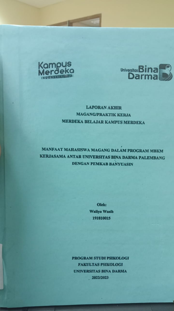 Cover MANFAAT MAHASISWA MAGANG DALAM PROGRAM MBKM KERJASAMA ANTAR UNIVERSITAS BINA DARMA PALEMBANG DENGAN PEMKAB BANYUASIN / WALIYA WASIH