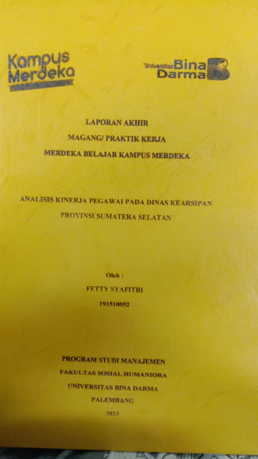 Cover ANALISIS KINERJA PEGAWAI PADA DINAS KEARSIPAN PROVINSI SUMATERA SELATAN / FETTY SYAFITRI