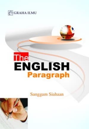 Cover The English Paragraph / Sanggam Siahaan