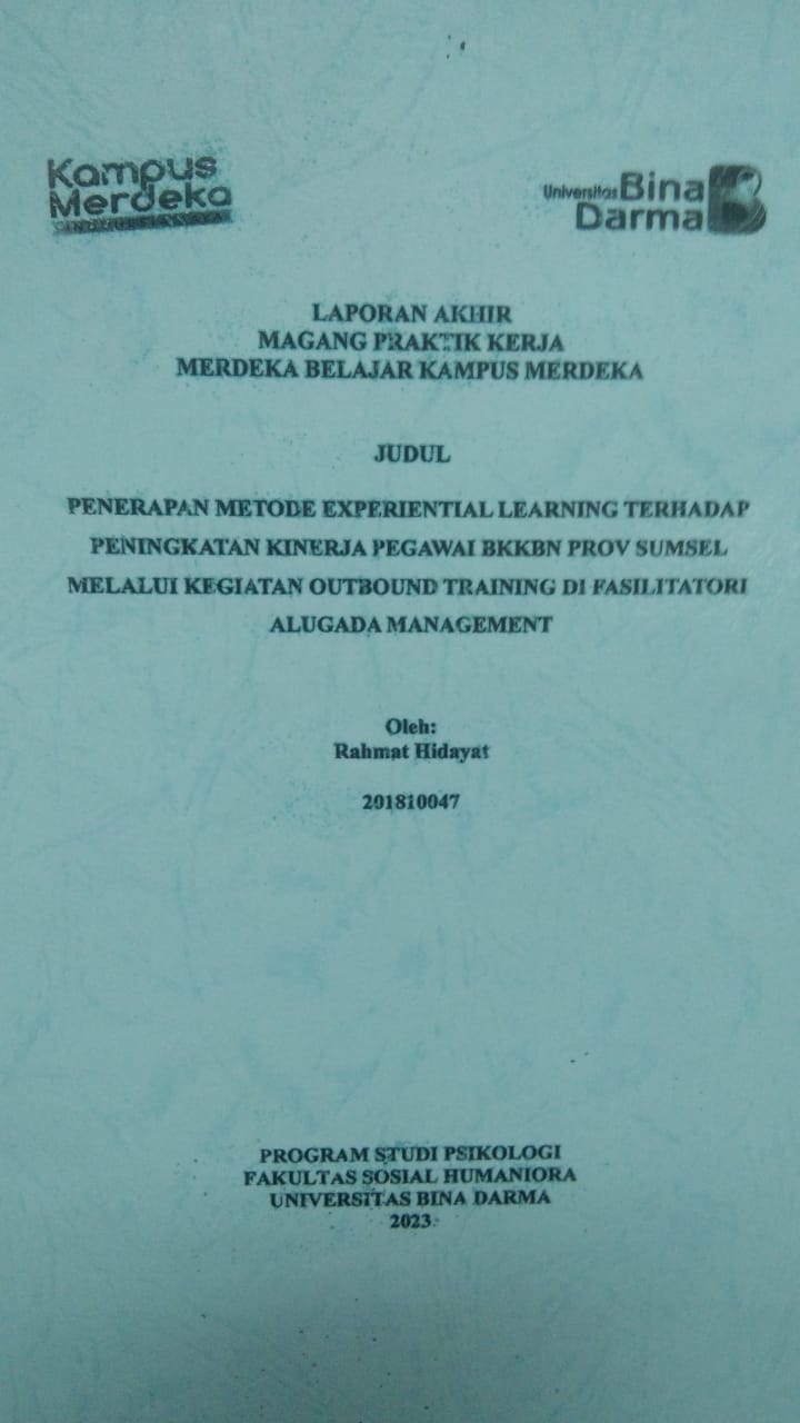 Cover PENERAPAN METODE EXPERIENTIAL LEARNING TERHADAP PENINGKATAN KINERJA PEGAWAI BKKBN PROV SUMSEL MELALUI KEGIATAN OUTBOUND TRAINING DI FASILITATORI ALUGADA MANAGEMENT / RAHMAT HIDAYAT