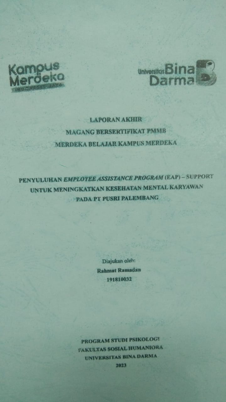 Cover PENYULUHAN EMPLOYEE ASSISTANCE PROGRAM (EAP) - SUPPORT UNTUK MENINGKATKAN KESEHATAN MENTAL KARYAWAN PADA PT PUSRI PALEMBANG / RAHMAT RAMADAN