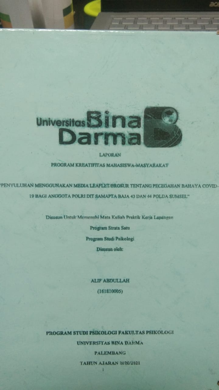 Cover PENYULUHAN MENGGUNAKAN MEDIA LEAFLET/BROSUR TENTANG PECEGAHAN BAHAYA COVID-19 BAGI ANGGOTA POLRI DIT SAMAPTA BAJA 43 DAN 44 POLDA SUMSEL / ALIF ABDULLAH