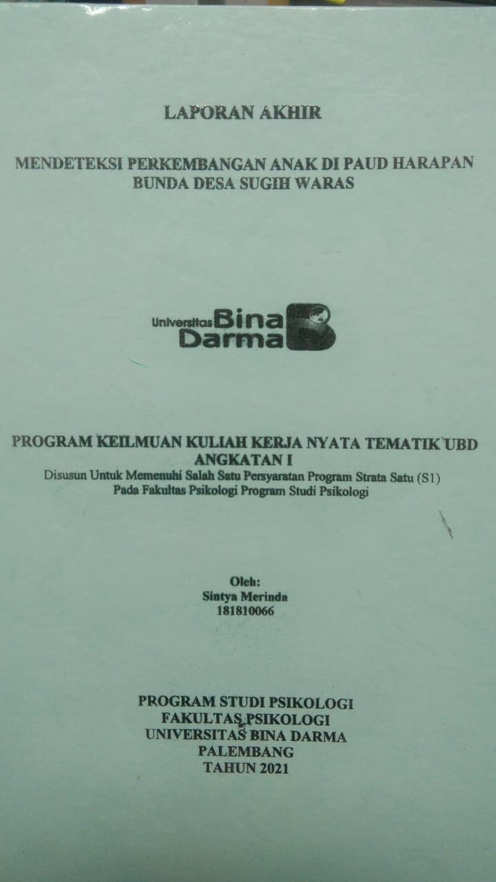 Cover MENDETEKSI PERKEMBANGAN ANAK DI PAUD HARAPAN BUNGA DESA SUGIH WARAS / SINTYA MERINDA