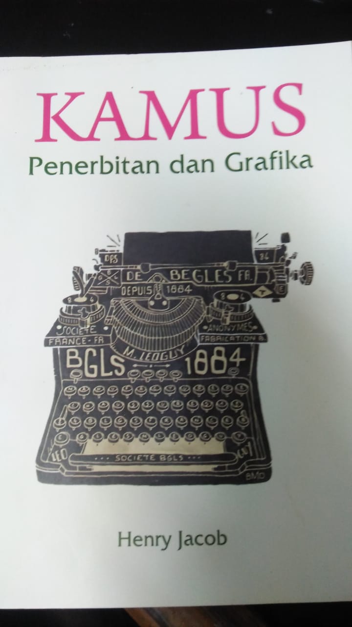Cover KAMUS PENERBITAN DAN GRAFIKA / Henry Jacob