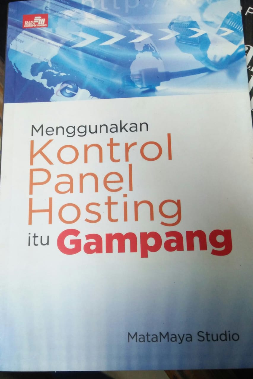 Cover MENGGUNAKAN KONTROL PANEL HOSTING ITU GAMPANG / MataMaya Studio
