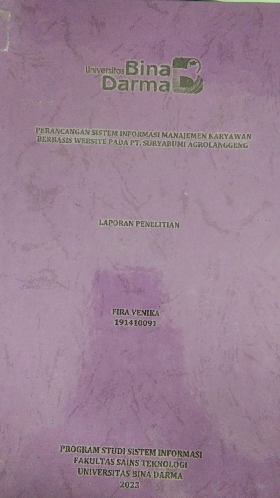 Cover PERANCANGAN SISTEM INFORMASI MANAJEMEN KARYAWAN BERBASIS WEBSITE PADA PT. SURYABUMI AGROLANGGENG / FIRA VENIKA