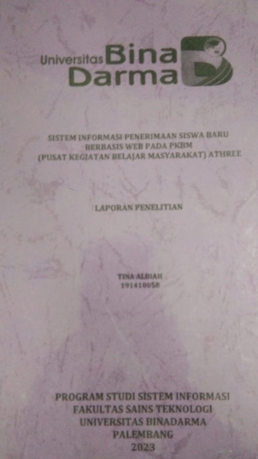 Cover SISTEM INFORMASI PENERIMAAN SISWA BARU BERBASIS WEB PADA PKBM (PUSAT KEGIATAN BELAJAR  MASYARAKAT) ATHREE / TINA ALBIAH