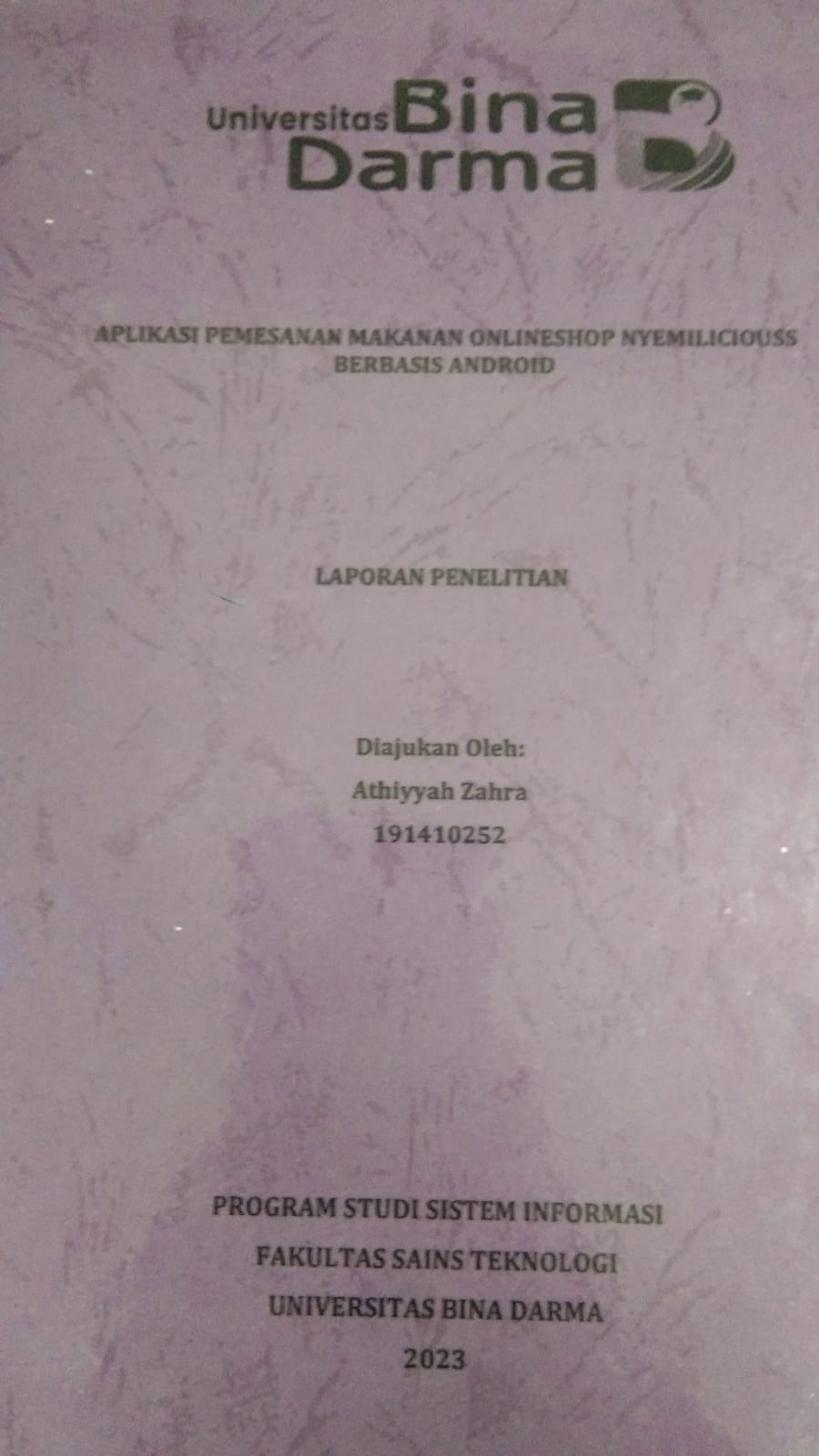 Cover APLIKASI PEMASARAN MAKANAN ONLINESHOP NYEMILICIOUSS BERBASIS ANDROID / ATHIYYAH ZAHRA