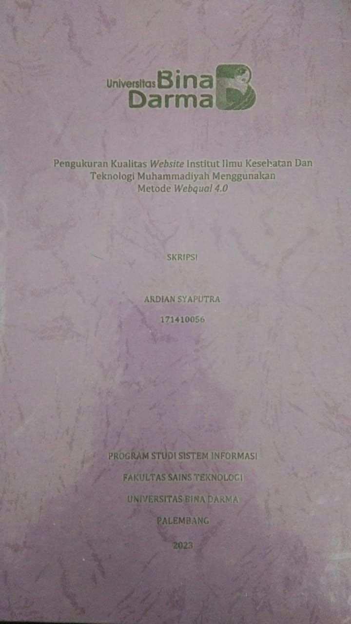 Cover PENGUKURAN KUALITAS WEBSITE INSTITUSI ILMU KSEHATAN DAN TEKNOLOGI MUHAMMADIYAH MENGGUNAKAN METODE WEBQUAL 4.0 / ARDIAN SYAPUTRA