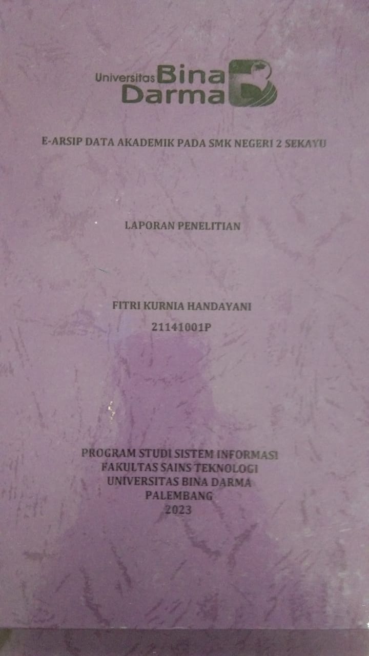 Cover E-ARSIP DATA AKADEMIK PADA SMK NEGERI 2 SEKAYU / FITRI KURNIAWAN HANDAYANI