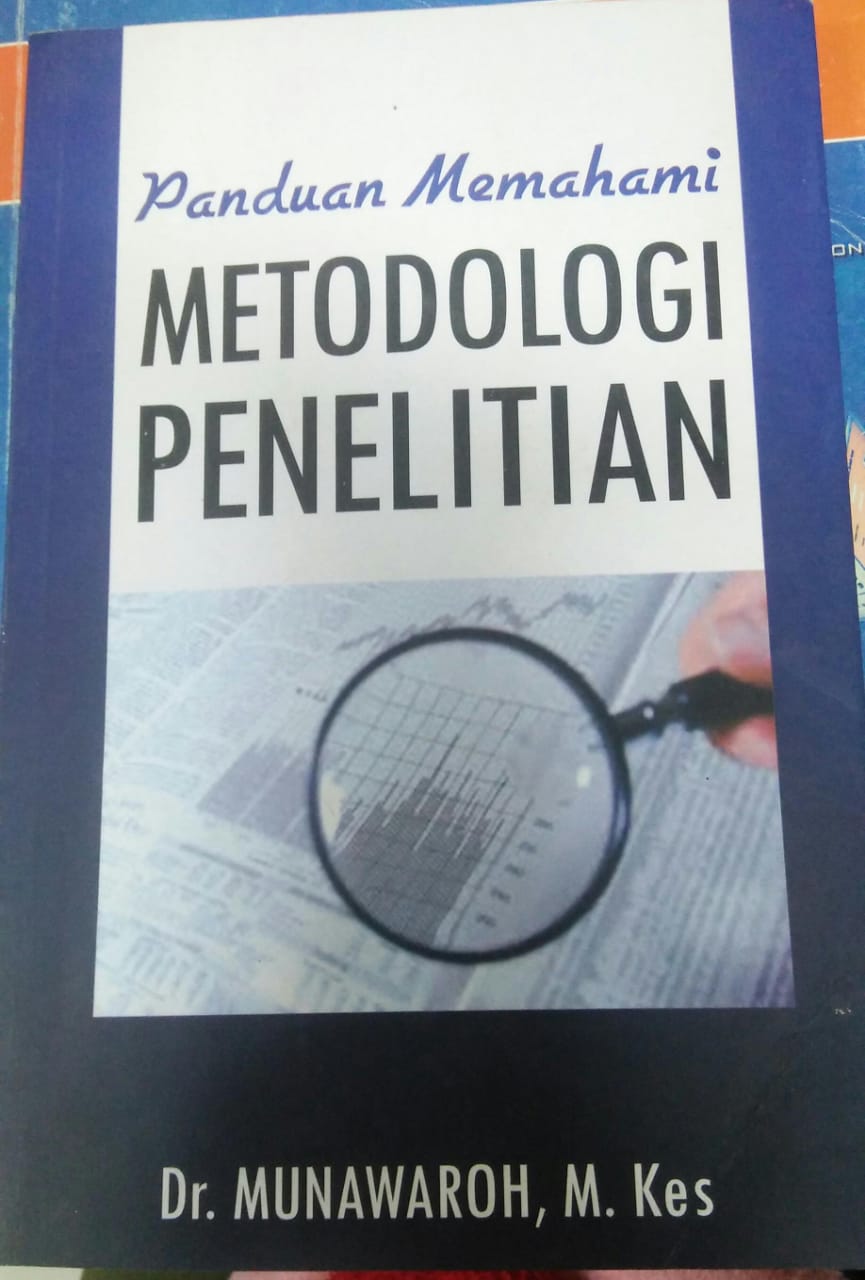 Cover PANDUAN MEMAHAMI METODOLOGI PENELITIAN / Munawaroh