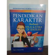 Cover PENDIDIKAN KARAKTER BERBASIS NILAI & ETIKA DI SEKOLAH / Agus Zaenul Fitri