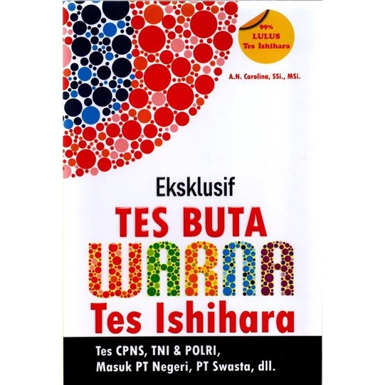 Cover EKSKLUSIF TES BUTA WARNA TES ISHIHARA / A.N. CAROLINA
