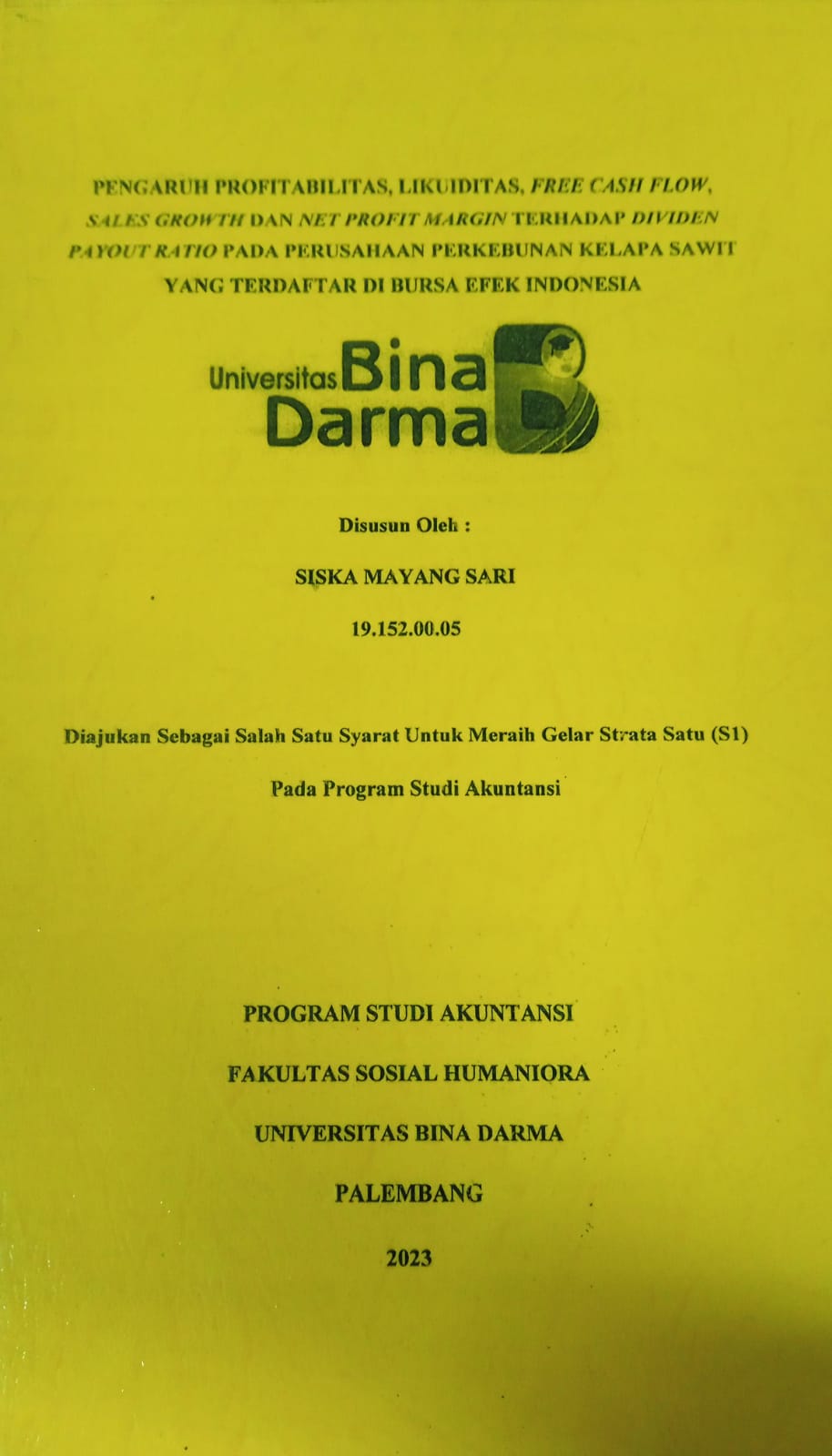 Cover PENGARUH AUDIT INTERNAL TERHADAP PENERAPAN GOOD CORPORATE GOVERNANCE PADA PT. BANK MANDIRI PERSERO TBK KCP SUDIRMAN PALEMBANG / Nurlely Pratiwi