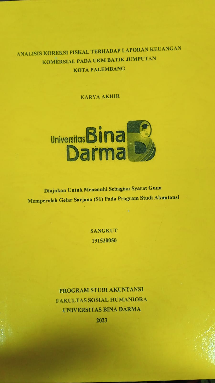 Cover PENGARUH PARTISIPASI ANGGARAN, TEKANAN ANGGARAN, ASIMETRIS INFORMASI, KOMITMEN ORGANISASI DAN PROFESIONALISME TERHADAP KINERJA MANAJERIAL PADA PT. KERETA API INDONESIA (PERSERO / Dinda Ayu Ningsih