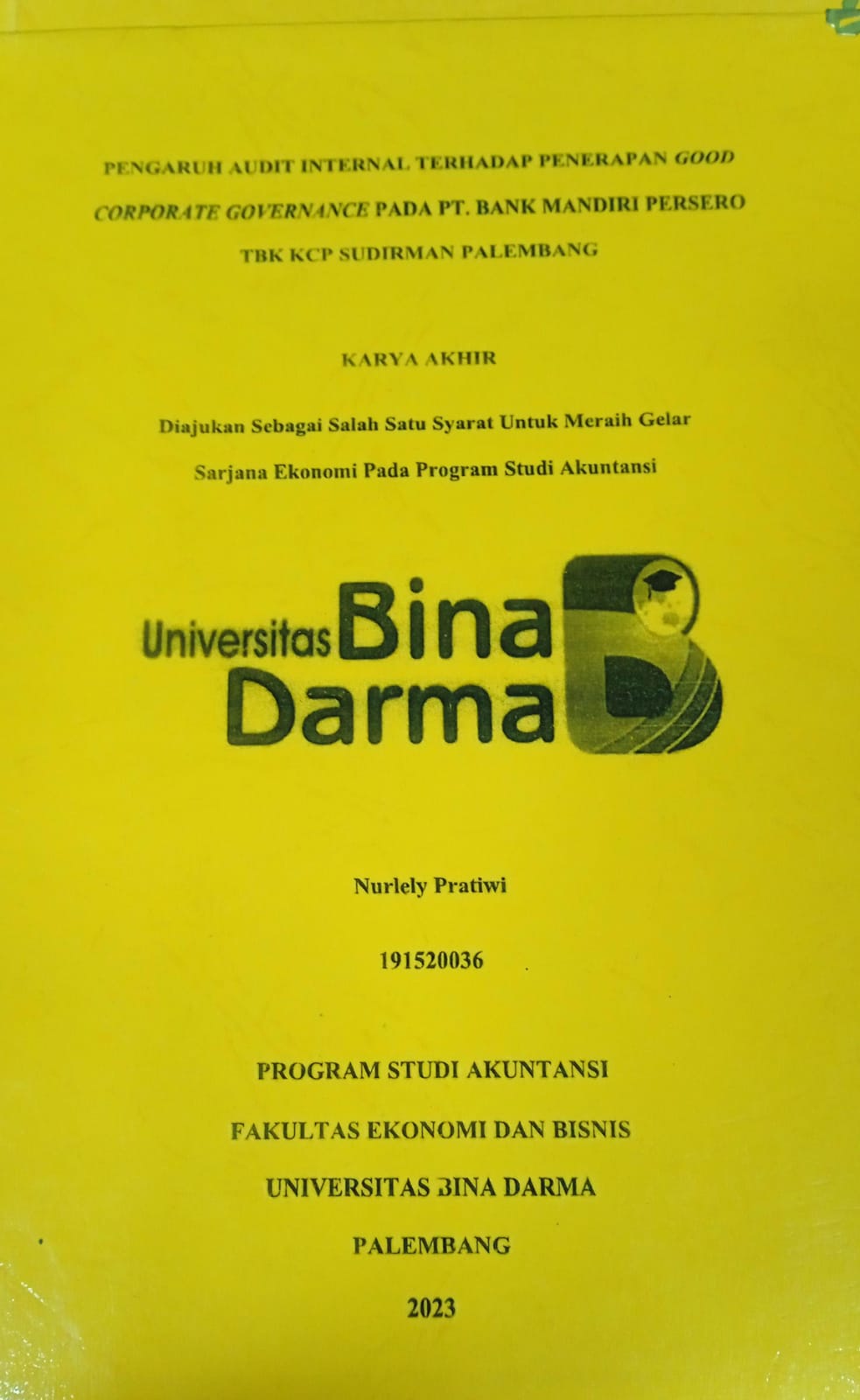 Cover ANALISIS AKUNTABILITAS DAN TRANSPARANSI PENGELOLAAN DANA BOS PADA SEKOLAH MA BAHRUL ULUM MULIASARI / Arvi Syai'in Wawan